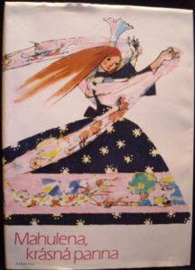 MAHULENA, KRÁSNÁ PANNA – Jaroslav Seifert