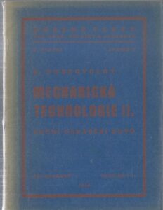MECHANICKÁ TECHNOLOGIE II. – B. Dobrovolný