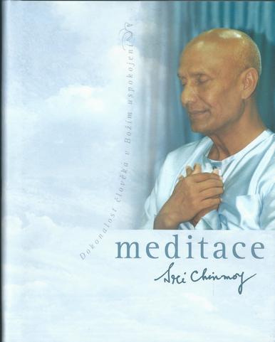 MEDITACE – Sri Chinmoy