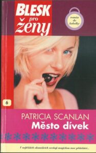 MĚSTO DÍVEK – Patricia Scanlan