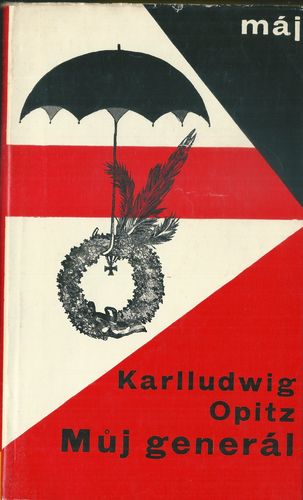 MŮJ GENERÁL – Karlludwig Opitz