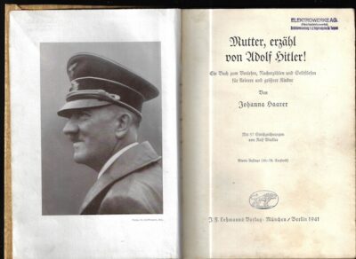 MUTTER, ERZÄHL VON ADOLF HITLER – Johanna Haarer