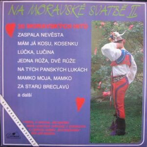 NA MORAVSKÉ SVATBĚ II. (LP)