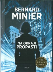 NA OKRAJI PROPASTI – Bernard Minier
