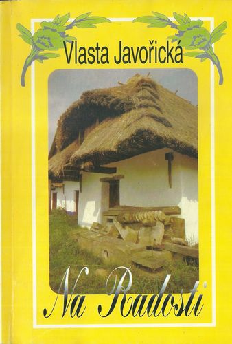 naradostvlj NA RADOSTI – Vlasta Javořická