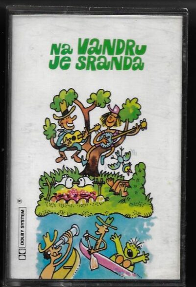 NA VANDRU JE SRANDA MC kazeta