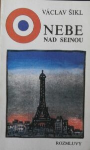 NEBE NAD SEINOU – Václav Šikl