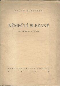NĚMEČTÍ SLEZANÉ – Milan Rusinský