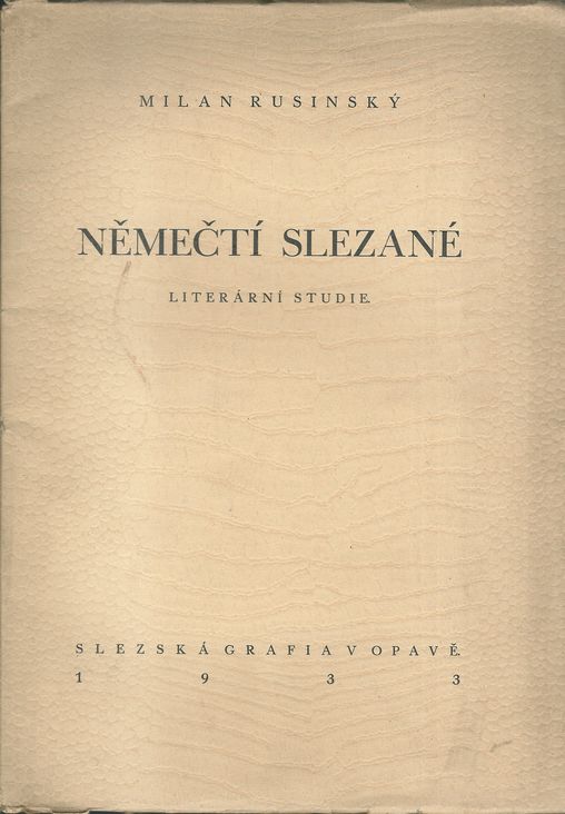 NĚMEČTÍ SLEZANÉ – Milan Rusinský