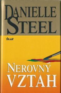 NEROVNÝ VZTAH – Danielle Steel