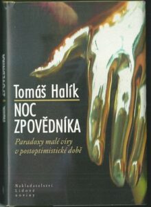 NOC ZPOVĚDNÍKA – Tomáš Halík