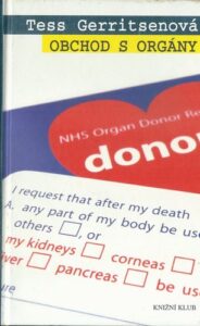 OBCHOD S ORGÁNY – Tess Gerritsenová