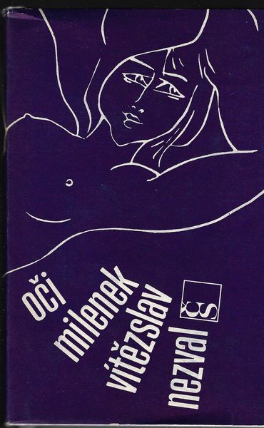 ocimilnkvitnezv OČI MILENEK – Vítězslav Nezval