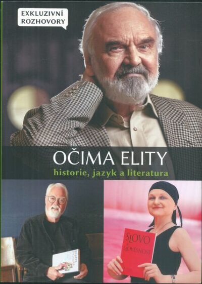 OČIMA ELITY – HISTORIE, JAZYK A LITERATURA – Kolektiv autorů
