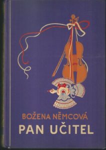 PAN UČITEL A JINÉ POVÍDKY – Božena Němcová