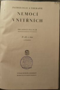PATHOLOGIE A THERAPIE NEMOCÍ VNITŘNÍCH – Josef Pelnář