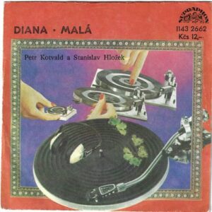 PETR KOTVALD A STANISLAV HLOŽEK – DIANA / MALÁ (SP)