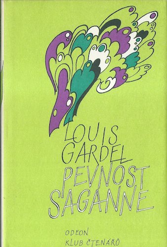 PEVNOST SAGANNE – Louis Gardel
