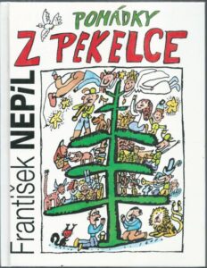POHÁDKY Z PEKELCE – Napsal František Nepil