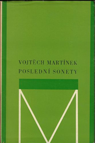 poslsont POSLEDNÍ SONETY – Vojtěch Martínek