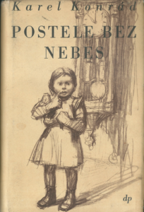 POSTELE BEZ NEBES – Karel Konrád
