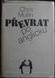 PŘEVRAT PO ANGLICKU – Chris Mullin