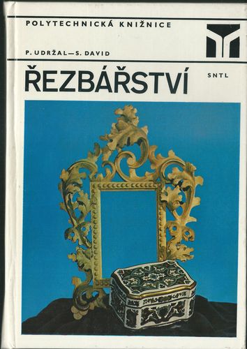 rezbar ŘEZBÁŘSTVÍ