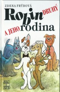 ROBIN DRUHÝ A JEHO RODINA – Zdena Frýbová
