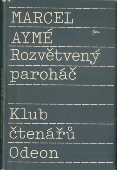 ROZVĚTVENÝ PAROHÁČ – Marcel Aymé