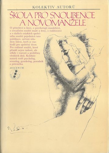 skolprosnoubanovm ŠKOLA PRO SNOUBENCE A NOVOMANŽELE – Kolektiv autorů
