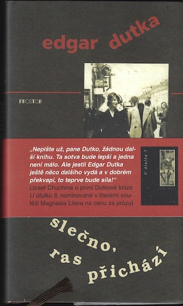 SLEČNO, RAS PŘICHÁZÍ – Edgar Dutka