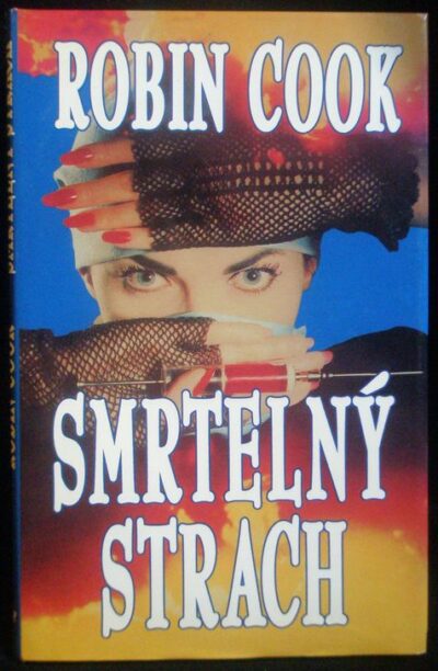 SMRTELNÝ STRACH – Robin Cook