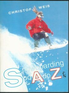 SNOWBOARDING OD A DO Z – Christof Weis
