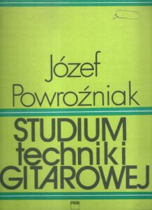 STUDIUM TECHNIKI GITAROWEJ – Józef Powroźniak