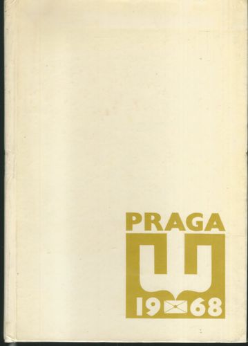 praga SVĚTOVÁ VÝSTAVA POŠTOVNÍCH ZNÁMEK PRAGA 1968