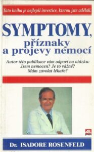 SYMPTOMY – PŘÍZNAKY A PROJEVY NEMOCÍ