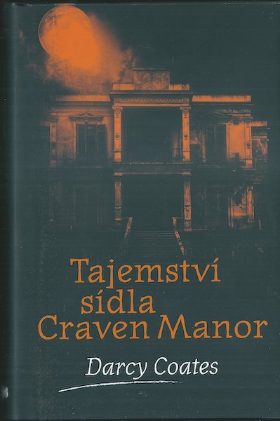 TAJEMSTVÍ SÍDLA CRAVEN MANOR – Darcy Coates
