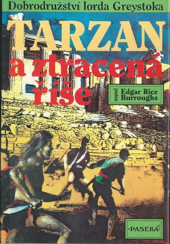 tarzaztrri TARZAN A ZTRACENÁ ŘÍŠE – Edgar Rice Burroughs
