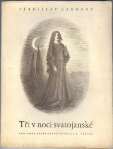 TŘI V NOCI SVATOJANSKÉ