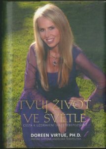TVŮJ ŽIVOT VE SVĚTLE – Doreen Virtue