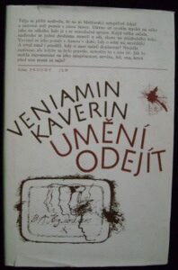 UMĚNÍ ODEJÍT – Veniamin Kaverin
