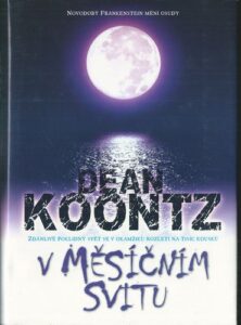 V MĚSÍČNÍM SVITU – Dean Koontz
