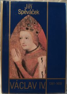 VÁCLAV IV. – Jiří Spěváček
