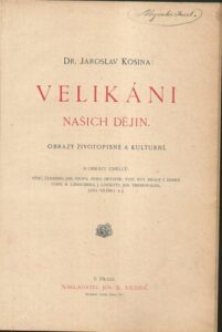 VELIKÁNI NAŠICH DĚJIN – Dr. Jaroslav Kosina