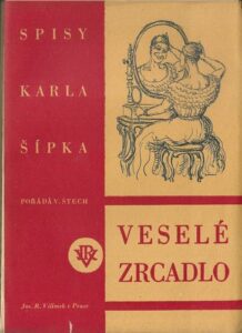 VESELÉ ZRCADLO – Karel Šípka