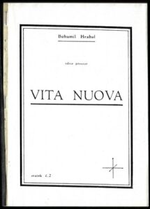VITA NUOVA – Bohumil Hrabal