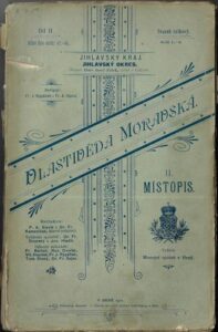 VLASTIVĚDA MORAVSKÁ – JIHLAVSKÝ KRAJ – JIHLAVSKÝ OKRES – DÍL II.
