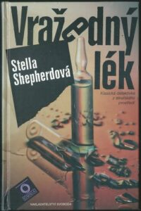 VRAŽEDNÝ LÉK – Stella Shepherdová