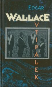 VTIPÁLEK – Edgar Wallace