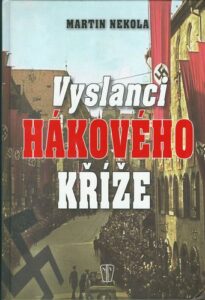 VYSLANCI HÁKOVÉHO KŘÍŽE – Martin Nekola